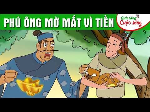 PHÚ ÔNG MỜ MẮT VÌ TIỀN - Phim hoạt hình dân gian hay nhất - Truyện cổ tích - Quà tặng cuộc sống