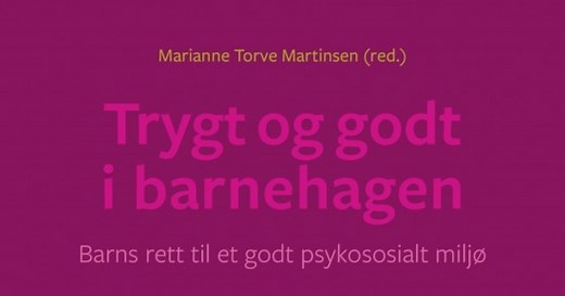 Trygt og godt barnehagemiljø: filmer med refleksjonsoppgaver
