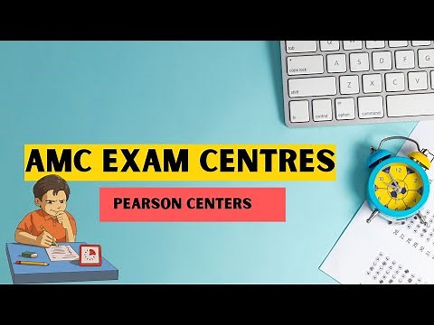 AMC exam centers | Best AMC exam center | Pearson centers for AMC