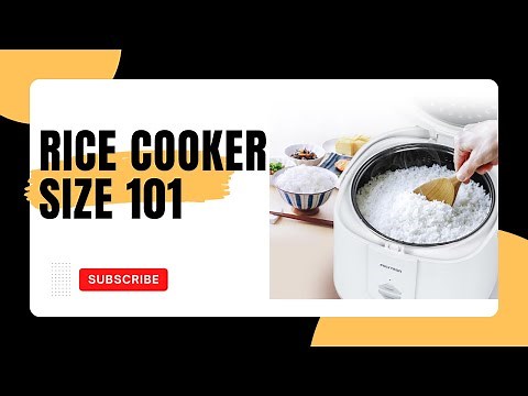 Rice Cooker Size 101 – Amazing and Ultimate Guide For You! (2023)