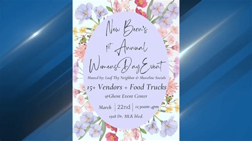 New Bern Women’s Day event to spotlight women-owned businesses with vendors, food trucks