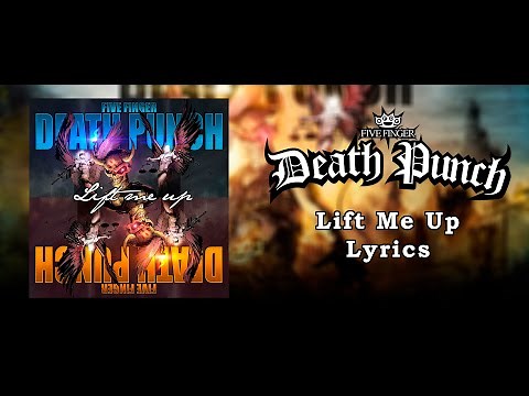 Five Finger Death Punch - Lift Me Up (Feat. Rob Halford) (Lyric Video) (HQ)