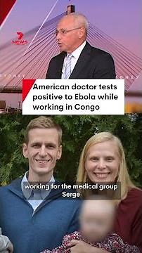 American doctor tests positive to Ebola while working in Congo