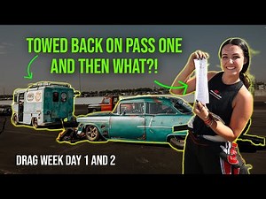 The 55 is MOVIN' - Less Issues Than Normal So That's a Win 😅 - Drag Week Day 1 and 2 - Video 2