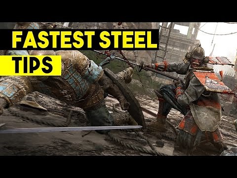 For Honor - How to Earn Steel Fast - Tips for Grinding Steel in For Honor - GUIDE