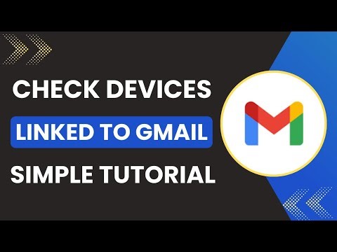 How to Check Devices Linked to Gmail Account