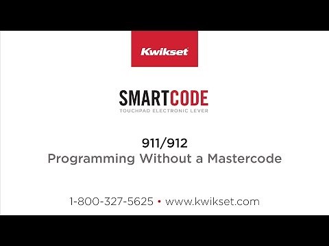 Kwikset SmartCode 911-912: Programming Without a Mastercode