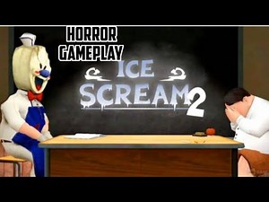 ICE CREAM 2 | FULL GAMEPLAY | PRACTICE GAME PLAY |