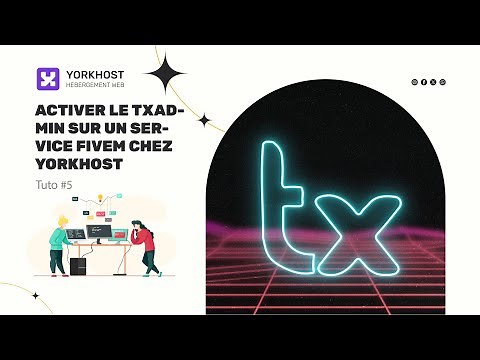 TUTO #5 | ACTIVER LE TXADMIN SUR UN SERVICE FIVEM CHEZ YORKHOST