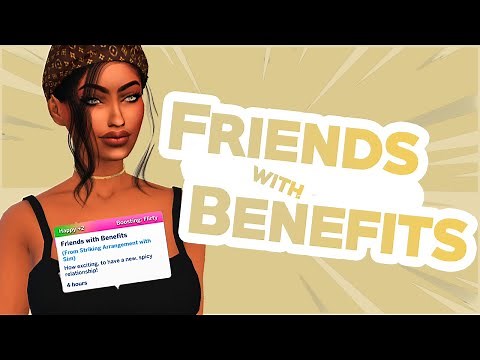 Friends with Benefits Relationships Mod! (The Sims 4 Mods)