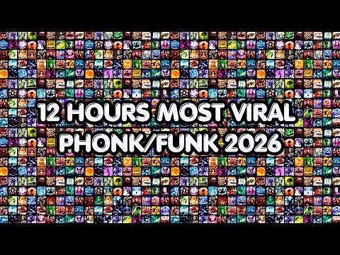 12 HOURS⚡MOST VIRAL PHONK/FUNK 2026 SONGS 🎵 PLAYLIST 🎵