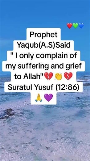 Prophet Yaqub's Deep Grief and Faith in Allah