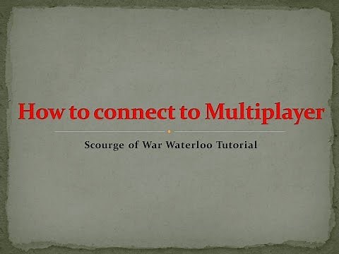 Scourge of War Waterloo How to connect to multiplayer