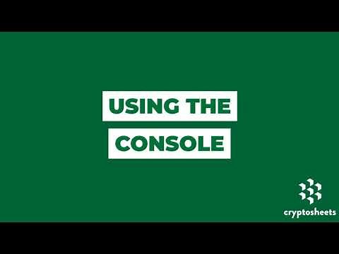 Getting Started with the Cryptosheets Console