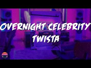 Twista - Overnight Celebrity (Lyrics Video)