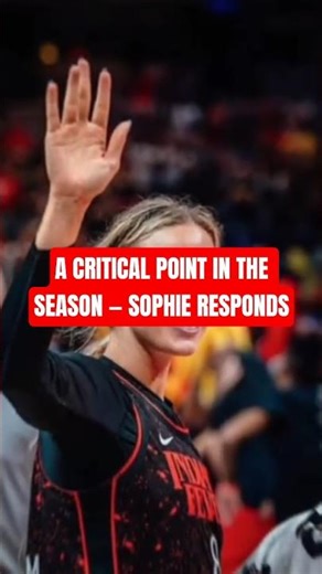 CRITICAL POINT IN THE SEASON — SOPHIE RESPONDS