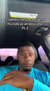 3 names I refuse to name my kid as an educator pt.2 #teachersoftiktok #teacher #babynames #student #educator