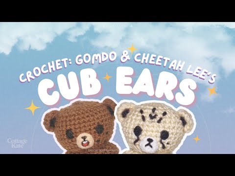 How to crochet easy bear ears 🐻 | Cheetah Lee & Gomdo Lee Pt.1