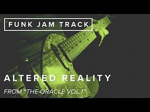 Just Jam: Altered Reality | JTCGuitar.com