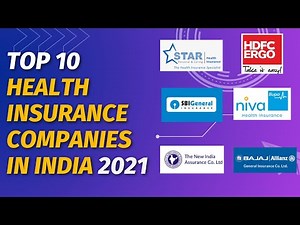 Top 10 Health Insurance Companies in India 2021 | Best Health Insurance Companies | IRDAI Ranking