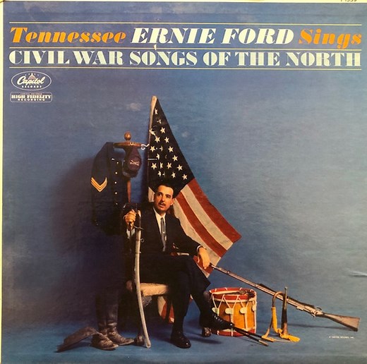 Tennessee Ernie Ford - Tennessee Ernie Ford Sings Civil War Songs Of The North