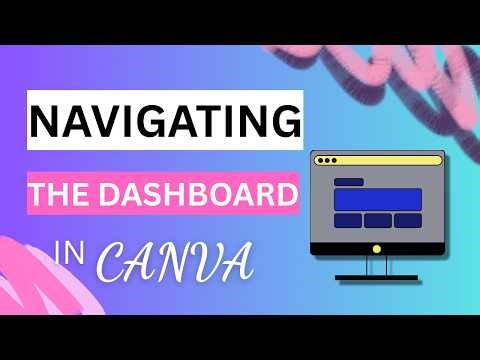 How to Navigate the Canva Homepage and Tabs