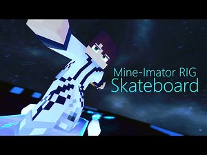 Mine-imator RIG | Skateboard