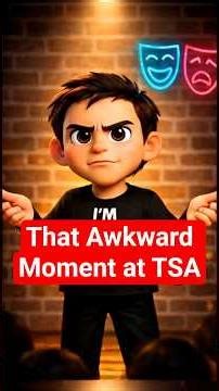 That Awkward Moment at TSA Hits Different