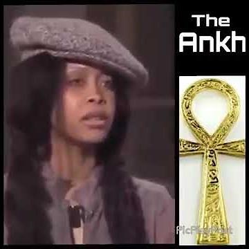 Erykah Badu explains The Ankh and its meaning