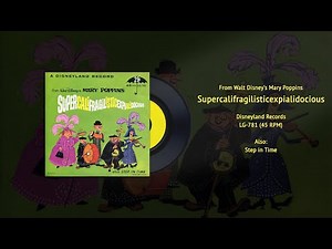 Mary Poppins: Supercalifragilisticexpialidocious / Step in Time (LG-781) | Vintage Disney Vinyl