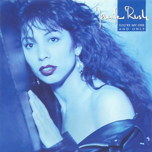 Jennifer Rush - You're My One And Only