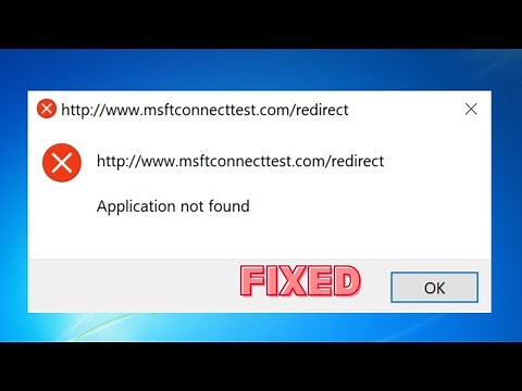 How To Fix MsftConnecttest Redirect || Application Not Found Error Windows