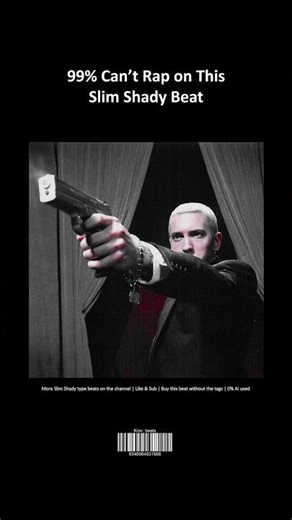 99% Can't Rap on This Slim Shady Beat