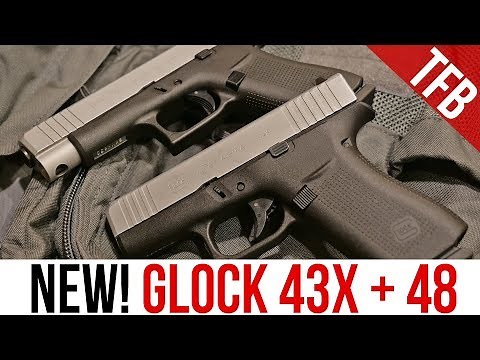Glock 43X and Glock 48 Single Stack 9mm Pistols!