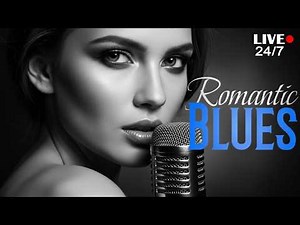 LIVE🔴24/7 | Blues Love Live Stream | Cozy Music for Evenings