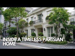 Inside a Timeless Parisian Home | Elegant French Design & Stylish Decor Tips