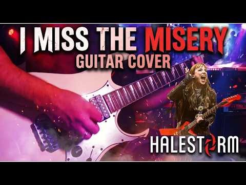 Halestorm – I Miss the Misery | 2026 Guitar Cover