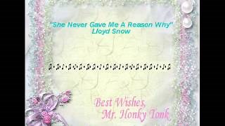 She Never Gave Me A Reason Why Lloyd Snow Chords - ChordU