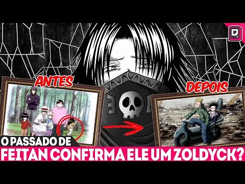 FEITAN ZOLDYCK EXPLICADO! O PASSADO DE FEITAN REVELADO NOS CONFIRMA SUA ORIGEM - HUNTER X HUNTER