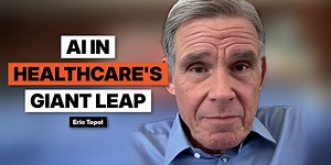 Robert Wachter & Eric Topol - Discuss a Giant Leap Book