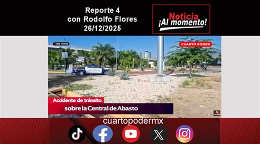 REPORTE4 | 26 12 25 con Rodolfo Flores