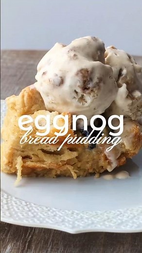 christmas dessert/breakfast idea: homemade eggnog bread pudding #dessertrecipe #holidayrecipes