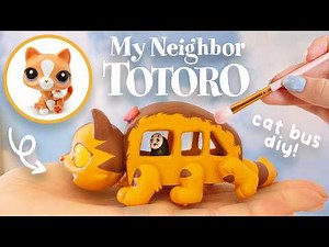 Turning an LPS into Catbus from Totoro!