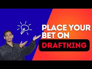 How to Place Bets on DraftKings :Beginner’s Guide // 2026