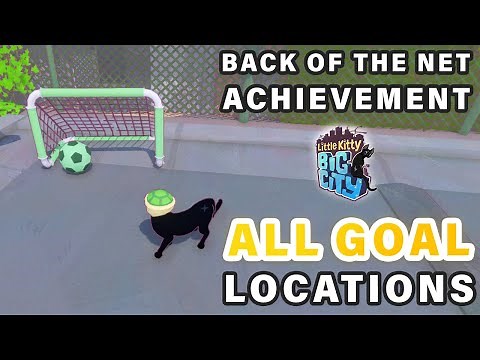 All Soccer Goal Locations ► Little Kitty, Big City