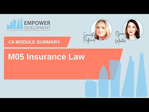 M05 CII Module Summary (Insurance Law)