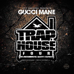 Gucci Mane – Trap House 4 (Album Stream)