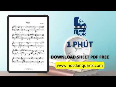 [SHEET PIANO FREE] 1 PHÚT (Andiez) - Tải miễn phí