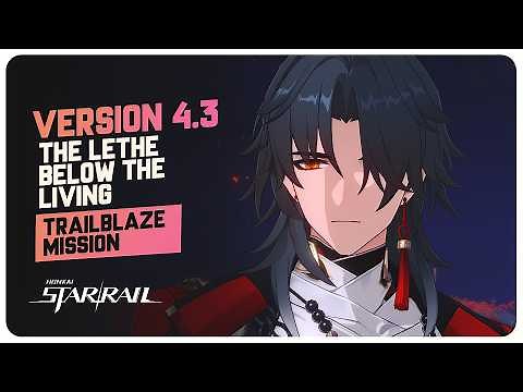 Honkai Star Rail - Version 4.3 Trailblaze Mission Main Story Quest (Full Playthrough)