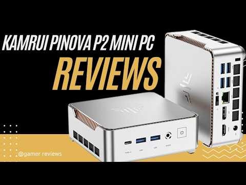 KAMRUI Pinova P2 Mini PC Review: Ryzen 4300U, 16GB RAM, 512GB SSD